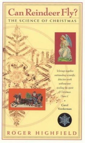 Can Reindeer Fly?: The Science Of Christmas