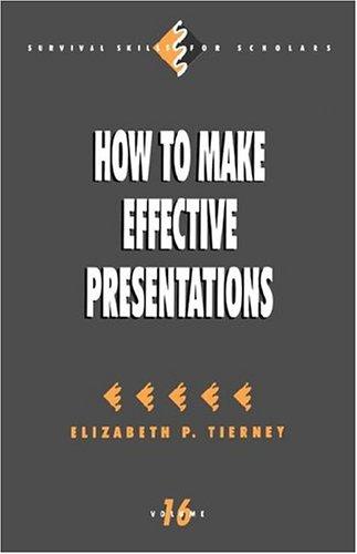 How To Make Effective Presentations