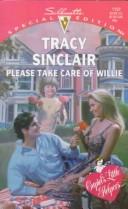 Please Take Care Of Willie (Cupid's Little Helpers) (Silhouette Special Edition, No 1101)