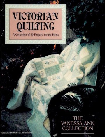 Victorian Quilting: The Vanessa-Ann Collection