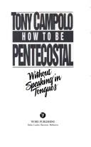 How To Be Pentecostal Without Speaking In Tongues
