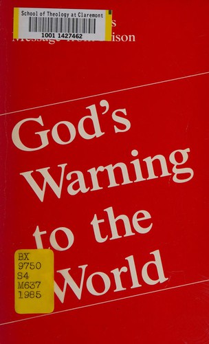 God's Warning To The World: Reverend Moon's Message From Prison