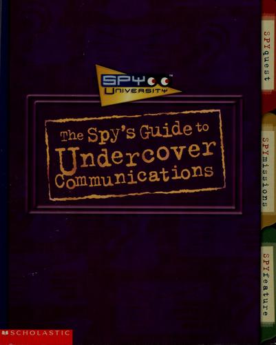 Spy University-The Spy's Guide To Undercover Communications