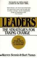 Leaders: The Strategies For Taking Charge: Four Keys of Effective Leadership