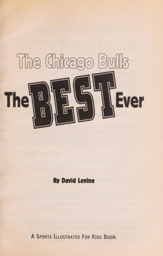 The Chicago Bulls: The Best Ever!
