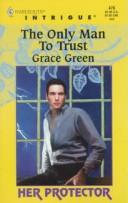 The Only Man To Trust