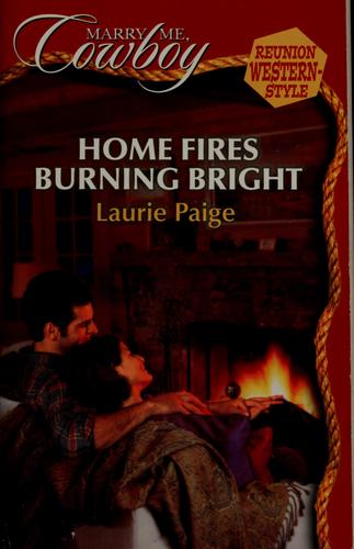 Home Fires Burning Bright (Marry Me, Cowboy: Reunion Western-Style #10)