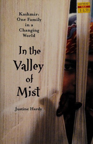 In The Valley Of Mist: Kashmir: One Family In A Changing World