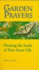 Garden Prayers: Planting the Seeds of your Inner Life