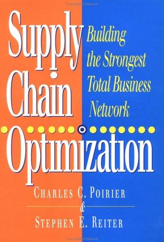 Supply Chain Optimization: Building The Strongest Total Business Network