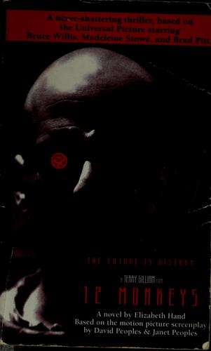 12 Monkeys: A Novel