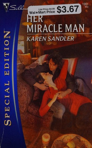 Her Miracle Man (Silhouette Special Edition)