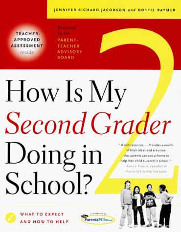 How Is My Second Grader Doing In School?: What To Expect And How To Help