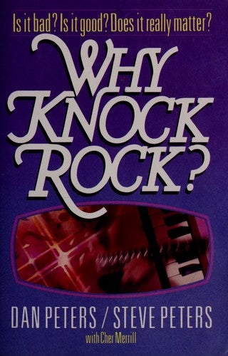 Why Knock Rock? Is It Bad? Is It Good? Does It Really Matter?