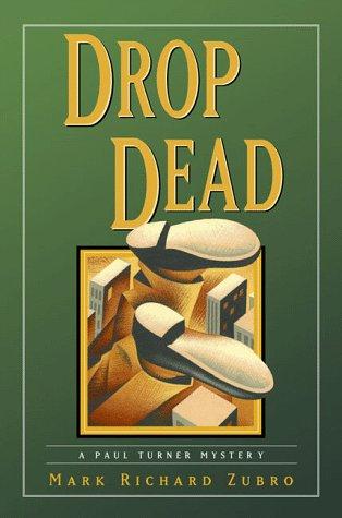 Drop Dead: A Paul Turner Mystery (Paul Turner Mysteries)
