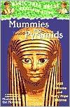 Mummies & Pyramids (Magic Tree House Research Guide): a nonfiction companion to Magic tree house # 3: Mummies in the morning