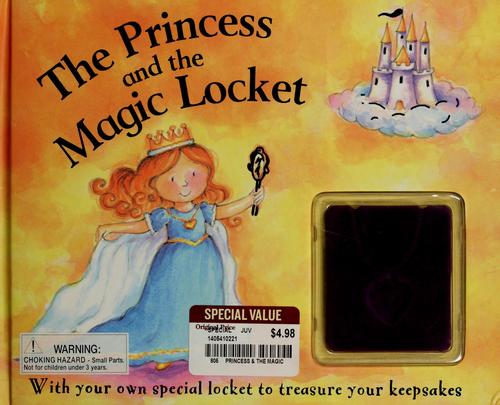 The Princess And The Magic Locket (Padded Novelty Books): No Locket Included