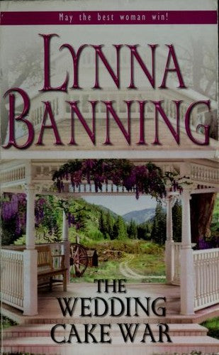 The Wedding Cake War (Harlequin Historical Series)
