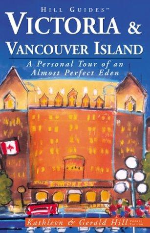 Victoria & Vancouver Island: a personal tour of an almost perfect Eden