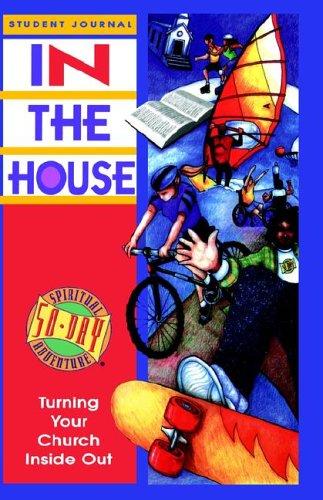 In The House :Turning Your Church Inside Out (Student Journal)