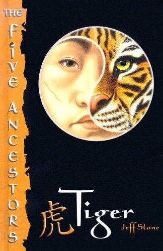 Tiger (The Five Ancestors, Book 1)