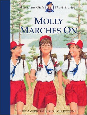 Molly Marches On (The American Girls Collection)