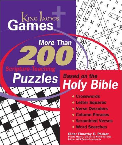 King James Games: More Than 200 Scripture-Teaching Puzzles Based On The Holy Bible