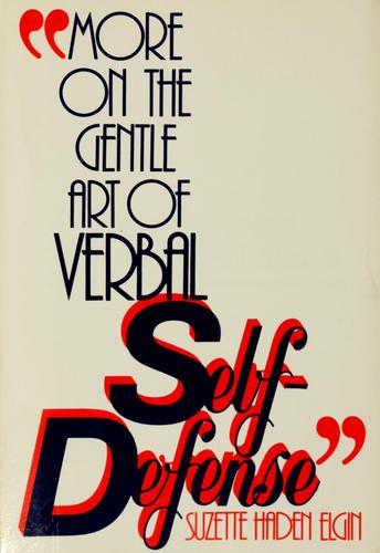 More On The Gentle Art Of Verbal Self-Defense
