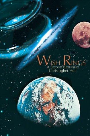 Wish Rings: A Second Beginning