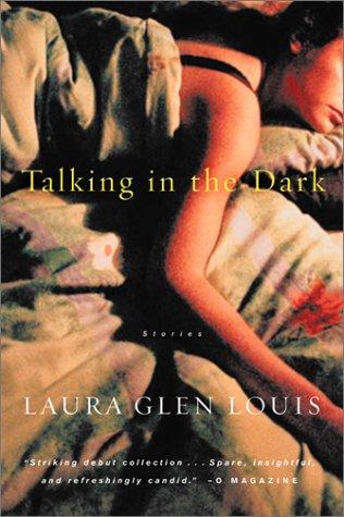 Talking In The Dark: Stories