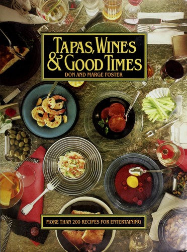 Tapas, Wines & Good Times