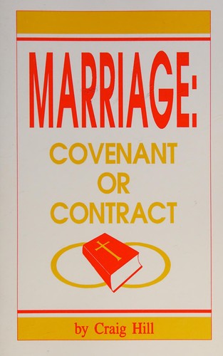 Marriage: Covenant or contract