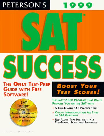 Peterson's Sat Success: 1999 (Sat Success): Peterson's Study Guide to English and Math Skills for College Entrance Examinations
