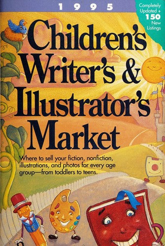 Children's Writer's & Illustrator's Market 1995