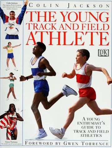The Young Track And Field Athlete (Young Enthusiast)