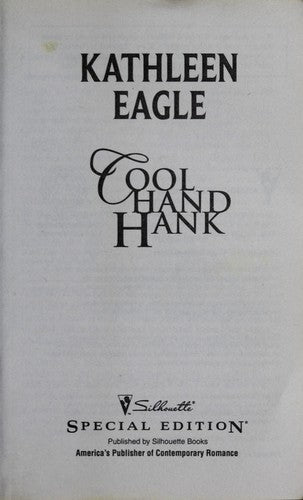 Cool Hand Hank (Silhouette Special Edition)