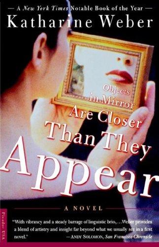 Objects In Mirror Are Closer Than They Appear: A Novel