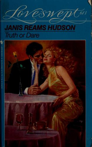 Truth Or Dare (Loveswept No. 613)