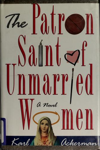 The Patron Saint Of Unmarried Women (with Authographed) (without dust jacket)