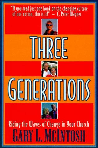 Three Generations: Riding The Waves Of Change In Your Church