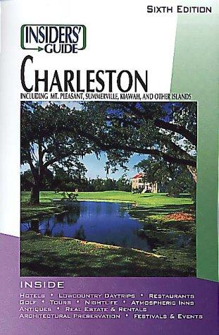 The Insiders' Guide To Charleston