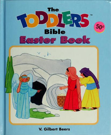 The Toddlers Bible Easter Book