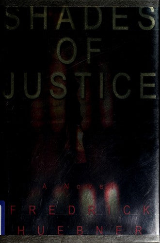Shades of Justice: A Novel
