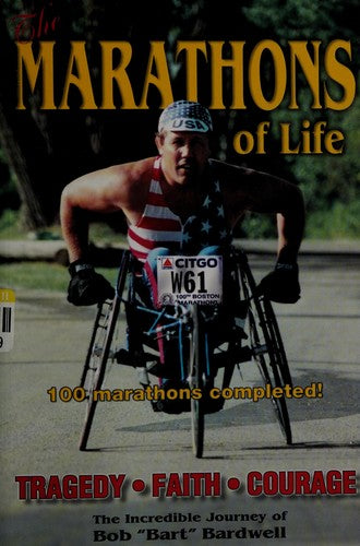 The Marathons Of Life: tragedy, faith, courage