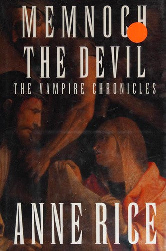Memnoch The Devil (Vampire Chronicles, Book 5)