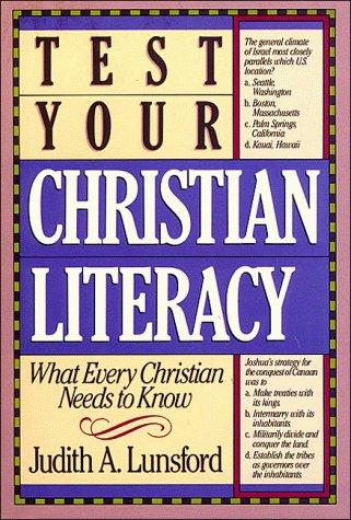 Test Your Christian Literacy: What Every Christian Needs To Know