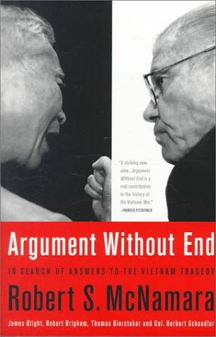 Argument Without End In Search Of Answers To The Vietnam Tragedy