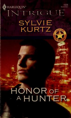 Honor Of A Hunter (Harlequin Intrigue Series)