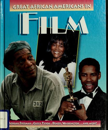 Great African-Americans In Film (Outstanding African Americans)