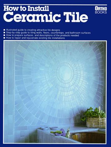 How To Install Ceramic Tile
